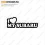 Наклейка на авто - I Love My SUBARU