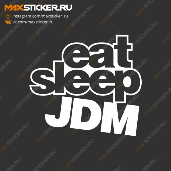 Наклейка - Eat Sleep JDM