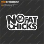 Прикольная наклейка - No Fat Chicks