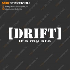 Наклейка - Drift It's my life
