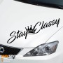 Стильная наклейка на авто - STAY CLASSY